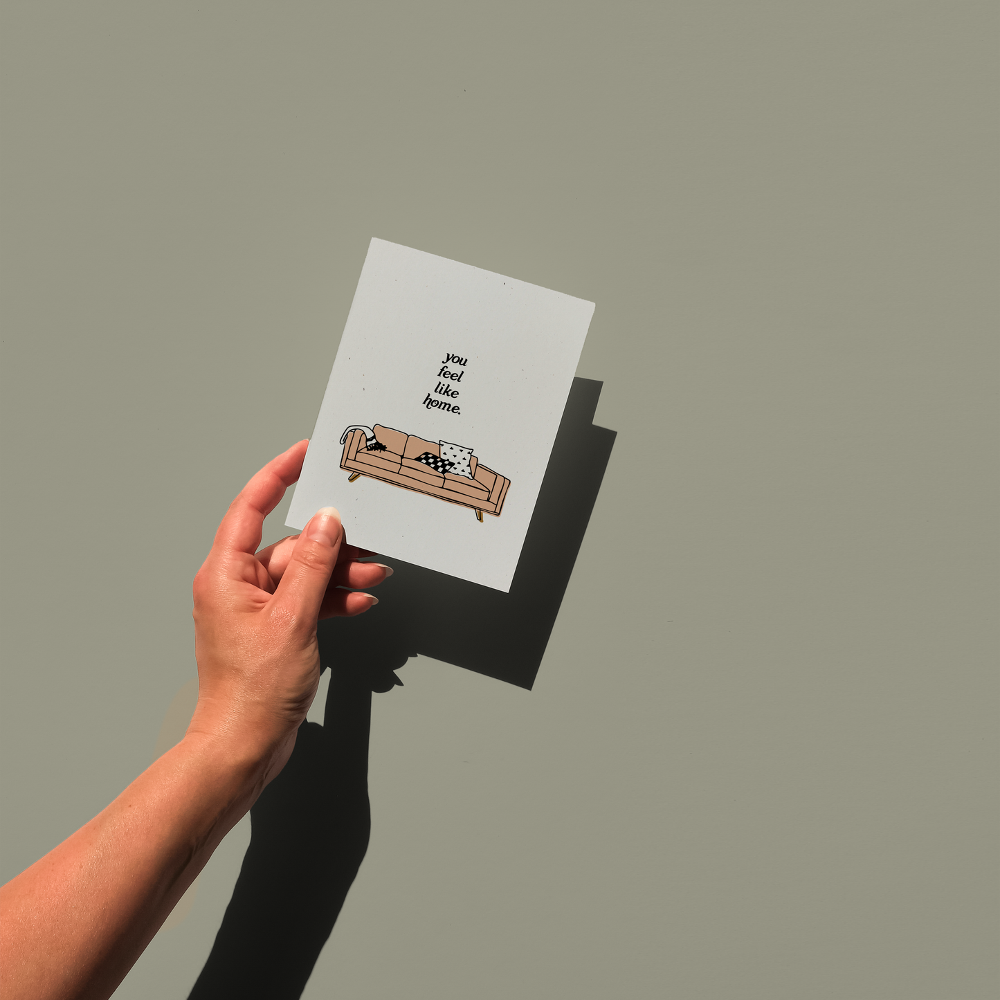 You Feel Like Home - Letterpressed Greeting Card